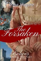 Echoes from the Past-The Forsaken (Echoes from the Past Book 4)