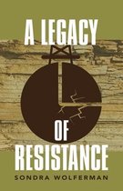 A Legacy of Resistance