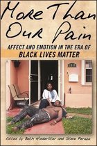 SUNY series in African American Studies- More Than Our Pain