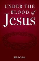 Under the Blood of Jesus