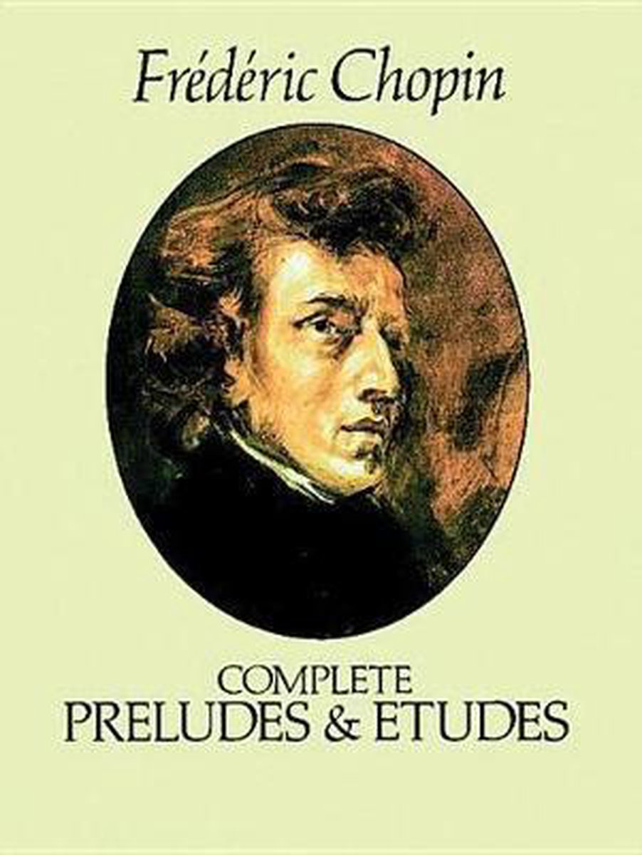 Complete Preludes & Etudes - Frederic Chopin
