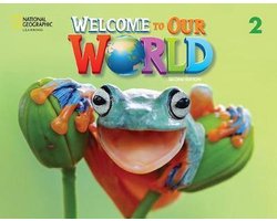 Welcome to Our World 2 with Online Practice and Student's eBook