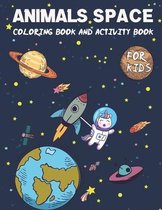 Animals Space Coloring Book and Activity Book for Kids