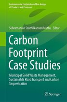 Environmental Footprints and Eco-design of Products and Processes - Carbon Footprint Case Studies