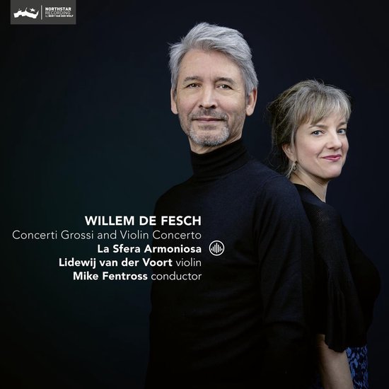 Willem De Fesch: Concerti Grossi & Violin Concertos