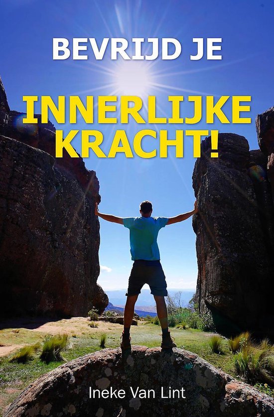 Cover van het boek 'Bevrijd je innerlijke kracht'