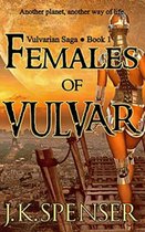 Vulvarian Saga 1 - Females of Vulvar