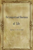 On Longevity and Shortness of Life