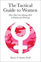 The Tactical Guide to Women