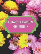 Flower & Garden For Adults