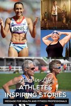 Later-in-life Athletes Inspiring Stories Message For Health And Fitness Professionals