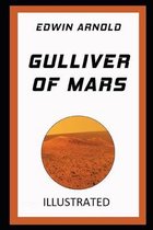 Gulliver of Mars Illustrated