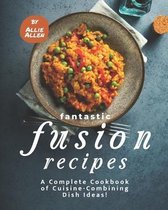 Fantastic Fusion Recipes