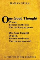 One Good Thought