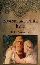 Eugenics and Other Evils