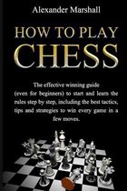 How To Play Chess