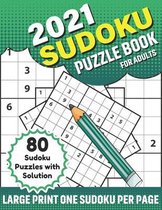 2021 Sudoku Puzzle Book For Adults