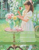 A Dear Little Girl's Summer Holidays