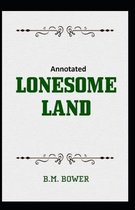 Lonesome Land Annotated