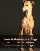 Low-Maintenance Dogs