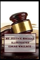 Mr Justice Maxell Illustrated