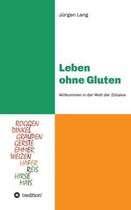 Leben ohne Gluten