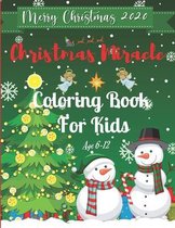 Christmas Miracle Coloring Book For Kids Age 6-12