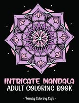 Intricate Mandala Adult Coloring Book