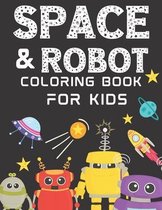 Space And Robot Coloring Book For Kids Ages 4-8