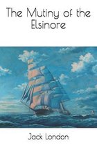 The Mutiny of the Elsinore