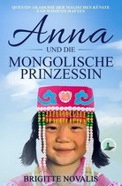 Anna und die mongolische Prinzessin