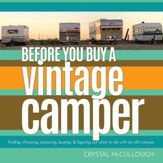 Before You Buy a Vintage Camper - cover