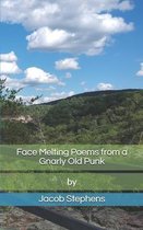 Face Melting Poems from a Gnarly Old Punk