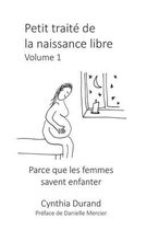 Petit traite de la naissance libre