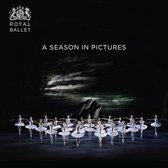 Royal Ballet: A Season in Pictures - 2017 - 2018