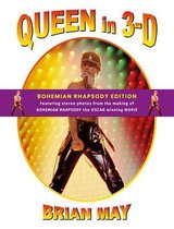 Queen in 3-D: Bohemian Rhapsody Edition