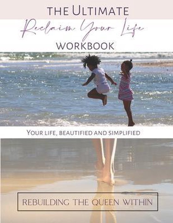 The Ultimate Reclaim Your Life Workbook - cover