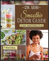 Dr. Sebi Smoothie Detox Guide