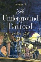 The Underground Railroad Volume 3