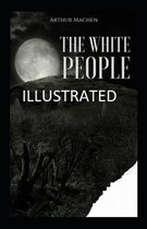 The White People Illustrated