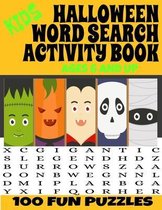 Kids Halloween Word Search Activity Book Ages 6 and Up 100 Fun Puzzles