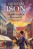 A Hardcastle and Marriott Historical Mystery 14 - Hardcastle's Runaway