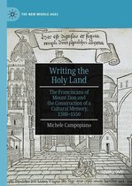The New Middle Ages - Writing the Holy Land