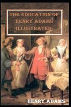 The Education of Henry Adams Illustrated