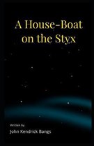 A House-Boat on the Styx Illustrated