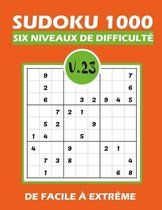 SUDOKU 1000 six niveaux de difficulte Vol.23