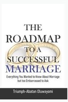 The Roadmap to a Successful Marriage