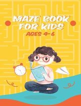 Maze Book for Kids 4-6