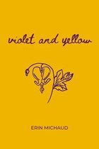 violet and yellow