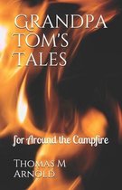 Grandpa Tom's Tales